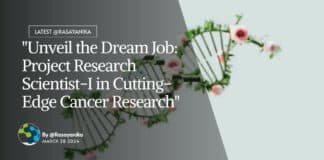 "Unveil the Dream Job: Project Research Scientist-I in Cutting-Edge Cancer Research"