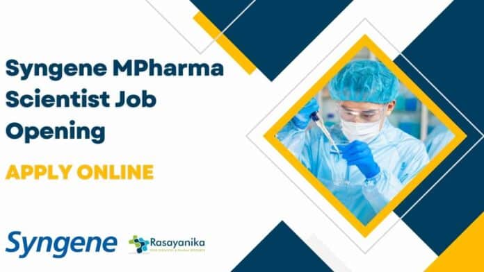 Syngene MPharma Scientist Job Opening