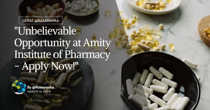 Amity Pharmacy JRF Job Opening - Apply Now