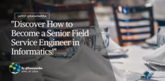"Discover How to Become a Senior Field Service Engineer in Informatics!"