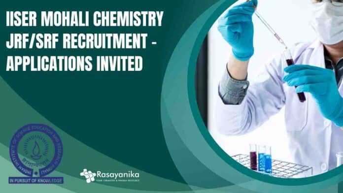 IISER Mohali Chemistry JRF