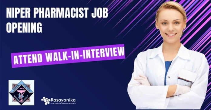 NIPER Pharmacist Job Opening