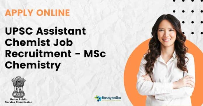 UPSC Assistant Chemist Job