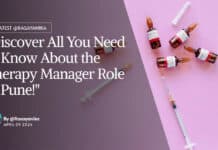 "Discover All You Need to Know About the Therapy Manager Role in Pune!"