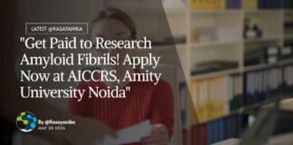"Get Paid to Research Amyloid Fibrils! Apply Now at AICCRS, Amity University Noida"