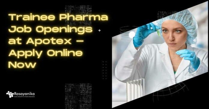 Trainee Pharma Job Openings at Apotex