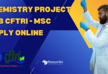 Chemistry Project Job CFTRI - MSc Apply Online