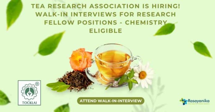 Tea Research Association Hiring!