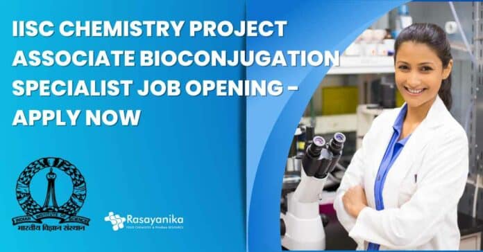 IISc Chemistry Project Associate