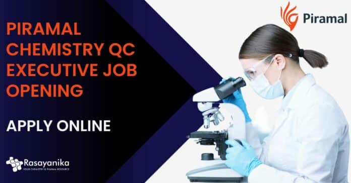 Piramal Chemistry QC Executive