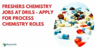 Freshers Chemistry Jobs at DRILS - Apply For Process Chemistry Roles