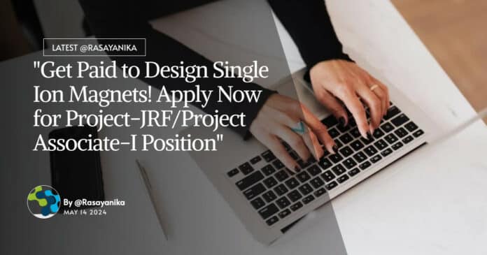 IISER Bhopal BSc Chemistry Project Job Opening - Apply Now