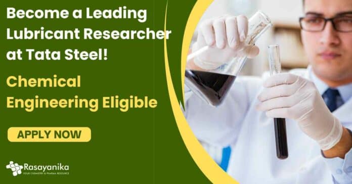 Lubricant Researcher at Tata Steel