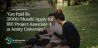 "Get Paid Rs 31000/Month! Apply for JRF/Project Associate-I at Amity University"