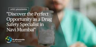 "Discover the Perfect Opportunity as a Drug Safety Specialist in Navi Mumbai"