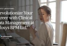 "Revolutionize Your Career with Clinical Data Management at Infosys BPM Ltd."