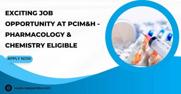 Govt Jobs PCIM&H