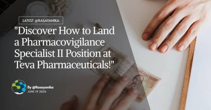 Freshers Pharmacovigilance Specialist at Teva Pharmaceuticals! Apply Now