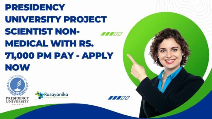 Presidency University Project Scientist
