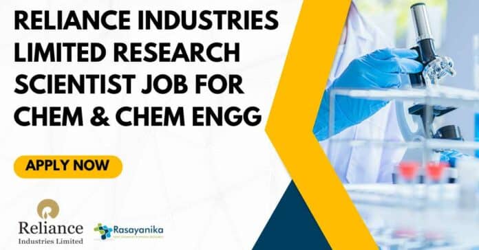 Reliance Industries Research Scientist Job