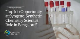 "Top Job Opportunity at Syngene: Synthetic Chemistry Scientist Role in Bangalore!"