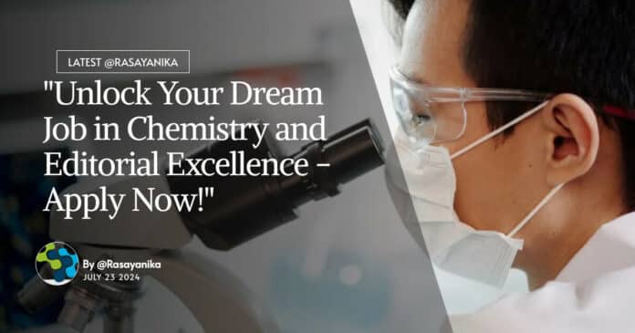 ACS Publications Development Editor Job For Chemistry & Chemical Engineering - Apply Online