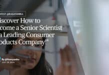 "Discover How to Become a Senior Scientist at a Leading Consumer Products Company!"
