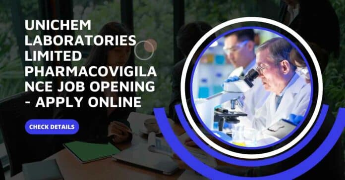 Unichem Laboratories Limited Pharmacovigilance
