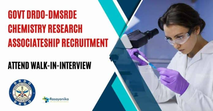 DRDO-DMSRDE Chemistry Research Associateship