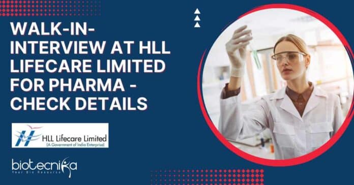 Walk-In-Interview at HLL Lifecare