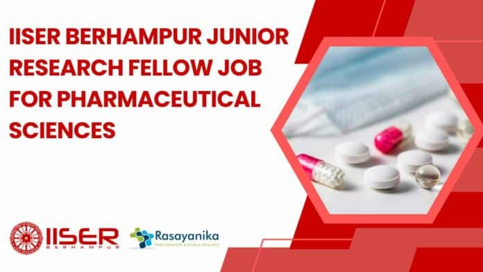IISER Berhampur Junior Research Fellow