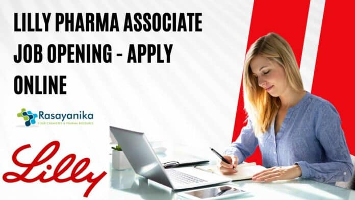 Lilly BPharma Associate Job Opening - Apply Online