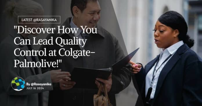 Team Lead QC at Colgate-Palmolive! Apply Online