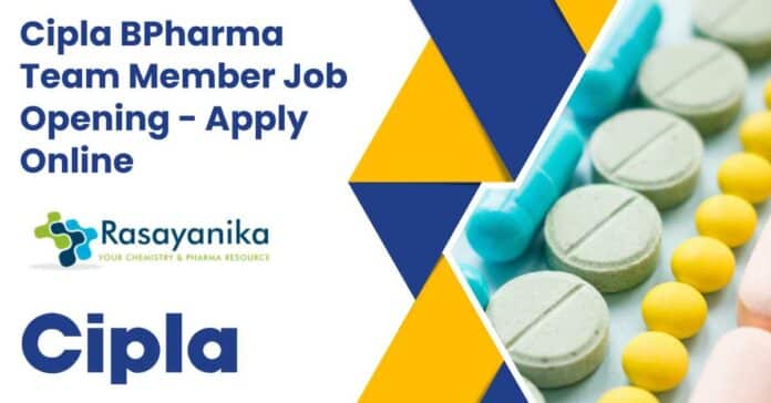 Cipla BPharma Team Member