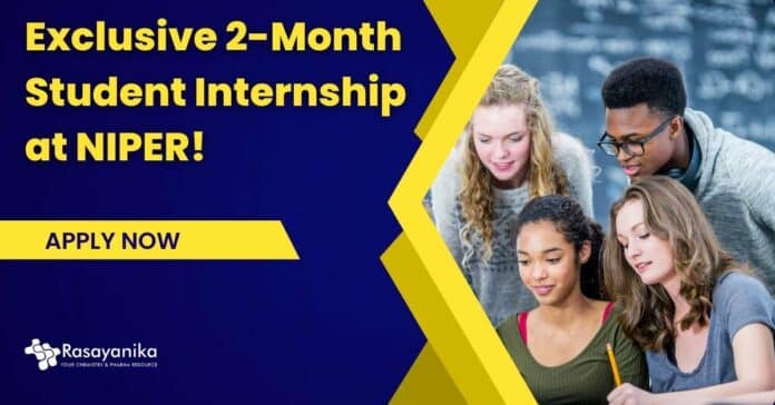 2-Month Student Internship at NIPER! Apply Now!