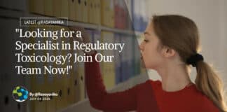 "Looking for a Specialist in Regulatory Toxicology? Join Our Team Now!"