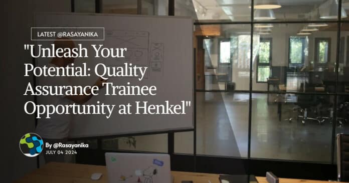 Freshers QA Trainee Jobs at Henkel - MSc Chemistry Apply