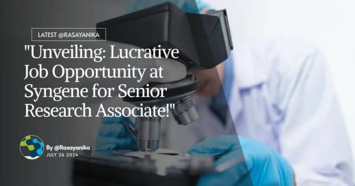Syngene Organic Chemistry Research Associate Job Opening - Apply Online