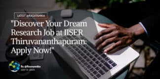 "Discover Your Dream Research Job at IISER Thiruvananthapuram: Apply Now!"