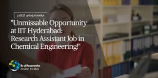 "Unmissable Opportunity at IIT Hyderabad: Research Assistant Job in Chemical Engineering!"