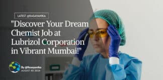 "Discover Your Dream Chemist Job at Lubrizol Corporation in Vibrant Mumbai!"