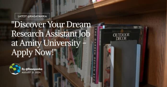 Research Assistant at AIMMSCR - Chemistry Apply Online