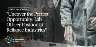 "Uncover the Perfect Opportunity: Lab Officer Position at Reliance Industries"