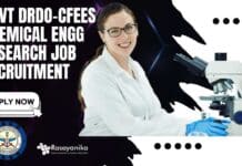 Govt DRDO-CFEES Chemical Engg