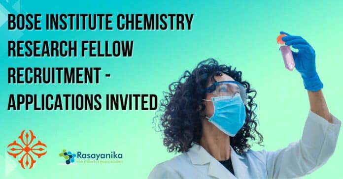 Bose Institute Chemistry Research Fellow