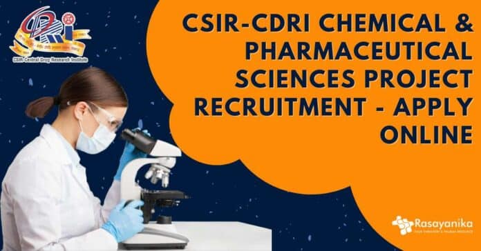 CDRI Chemical Sciences Project Recruitment