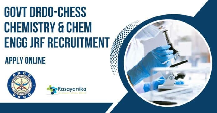 DRDO-CHESS JRF Recruitment