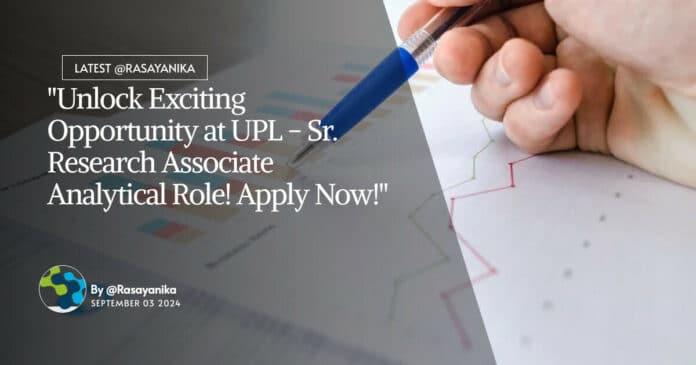 UPL Analytical Chemistry Associate Job Opening - Apply Online