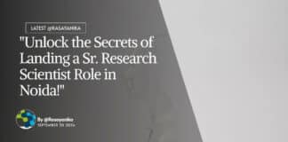 "Unlock the Secrets of Landing a Sr. Research Scientist Role in Noida!"