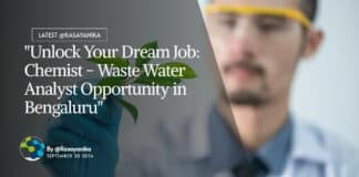 "Unlock Your Dream Job: Chemist - Waste Water Analyst Opportunity in Bengaluru"